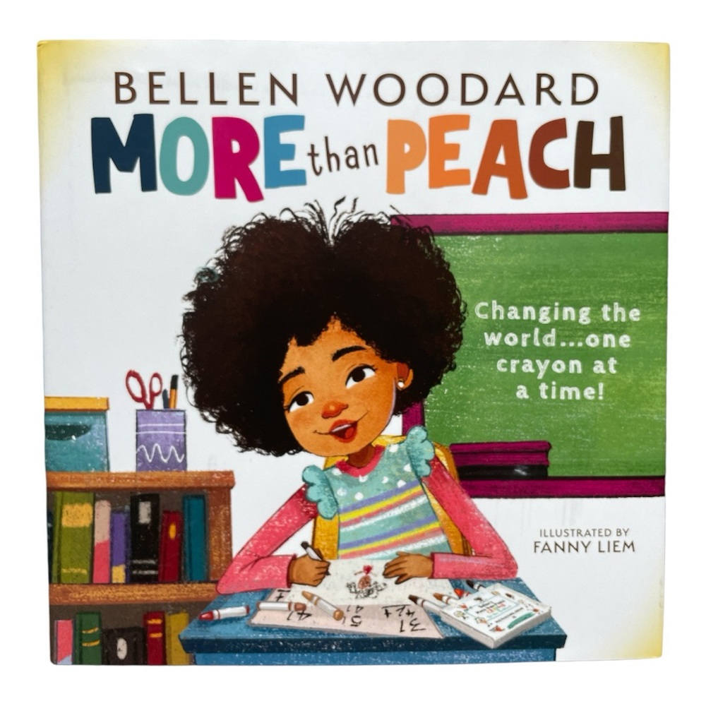 Kids Books More Than Peach by Bellen Woodard